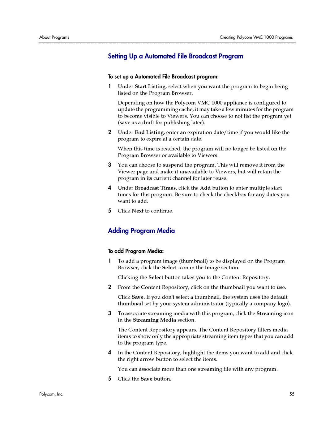 Polycom VMC 1000 manual Setting Up a Automated File Broadcast Program 