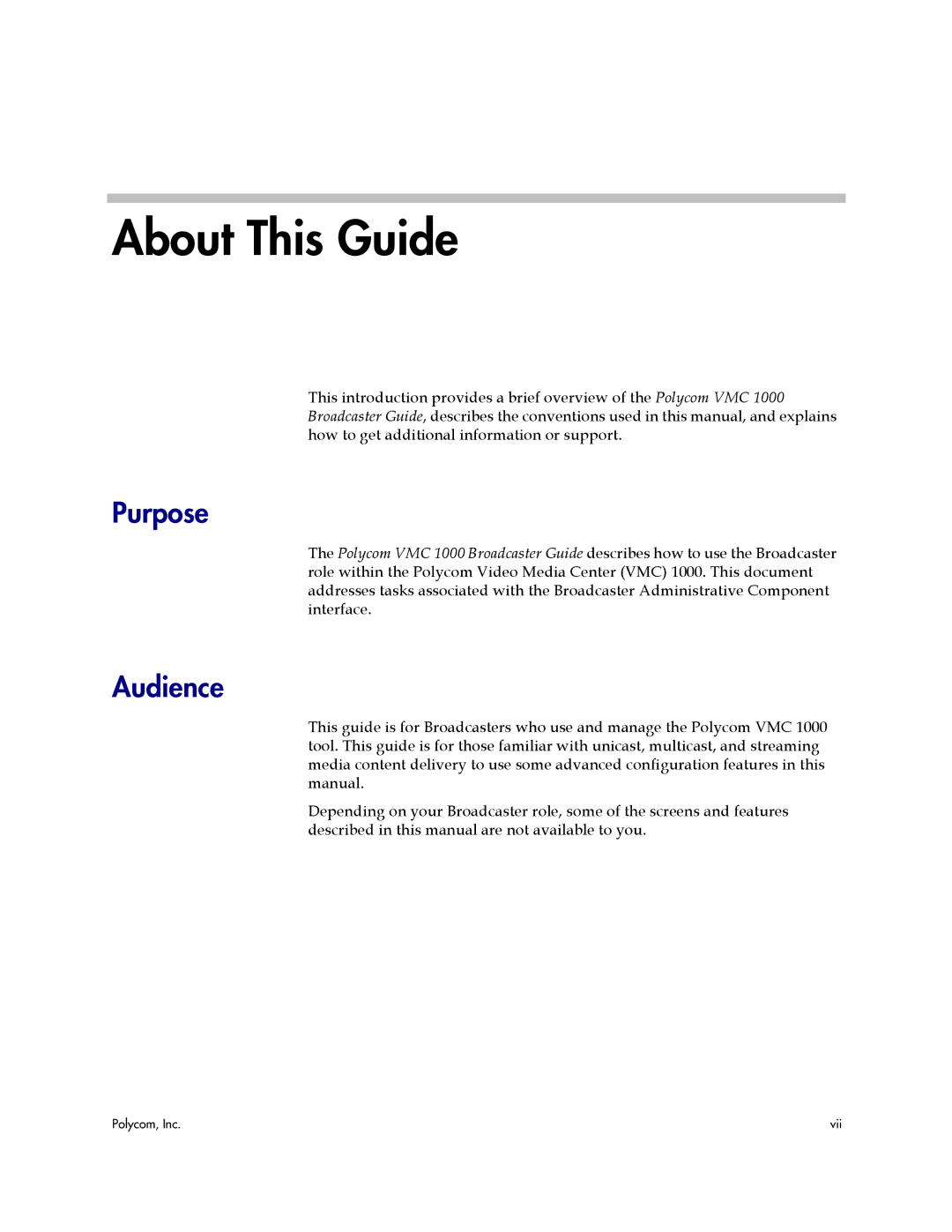 Polycom VMC 1000 manual Purpose, Audience 