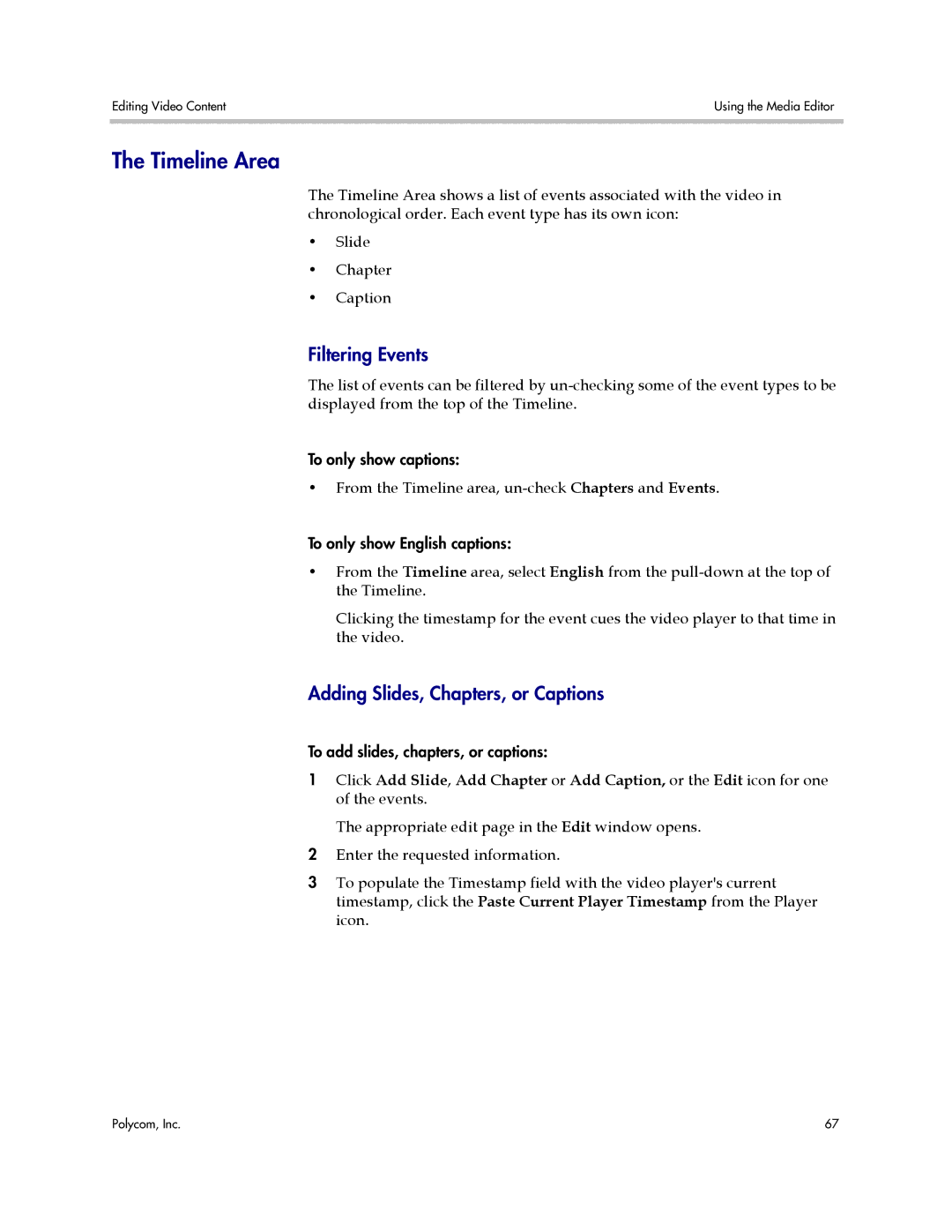 Polycom VMC 1000 manual Timeline Area, Filtering Events, Adding Slides, Chapters, or Captions 