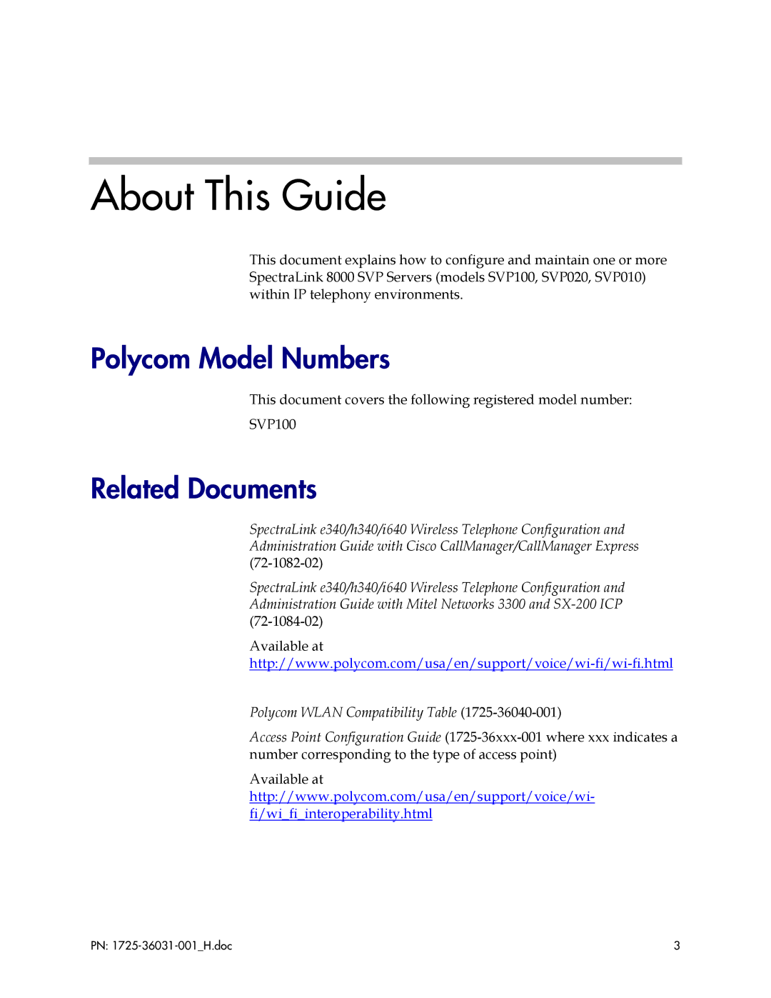 Polycom 1725-36031-001, VP010 manual About This Guide, Polycom Model Numbers, Related Documents 