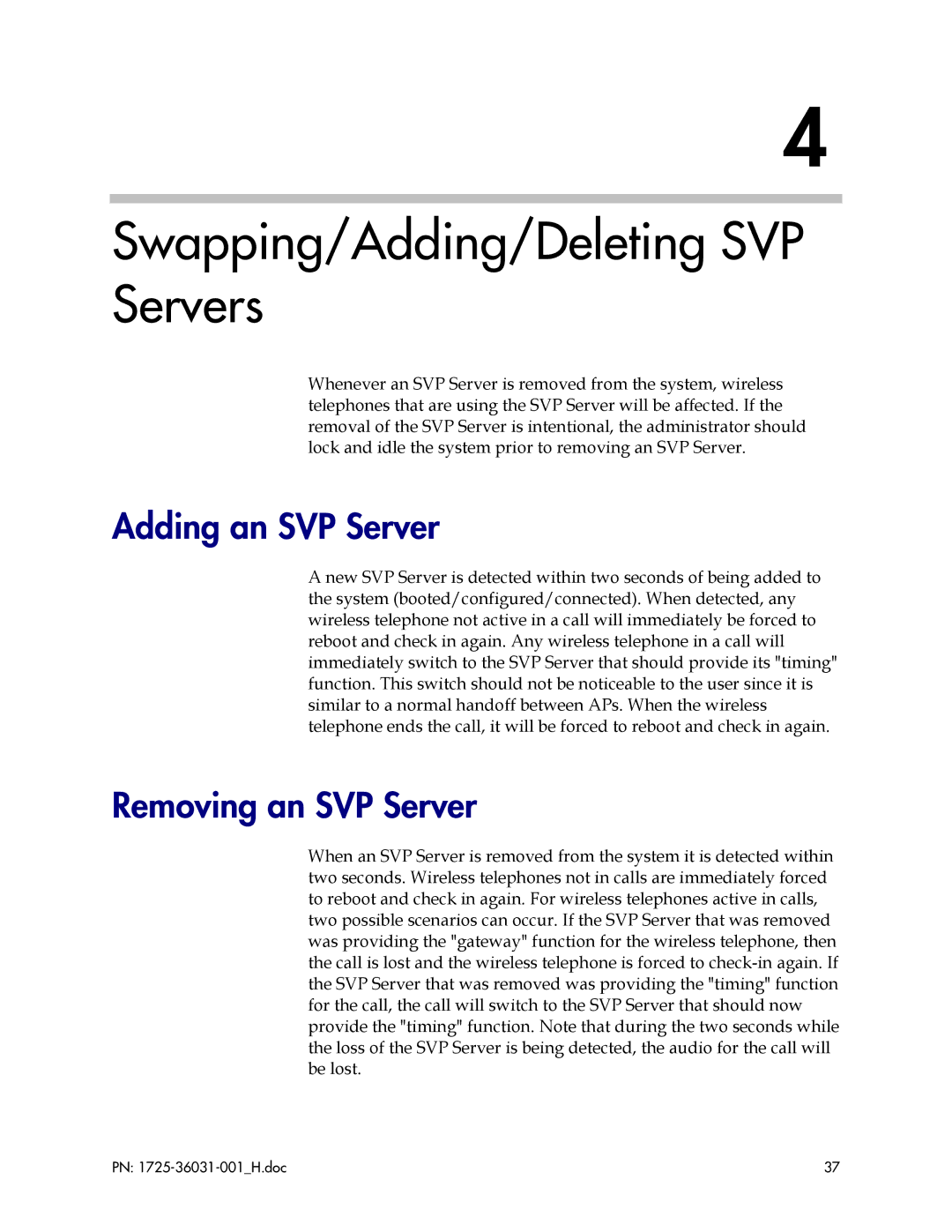 Polycom 1725-36031-001, VP010 manual Swapping/Adding/Deleting SVP Servers, Adding an SVP Server, Removing an SVP Server 