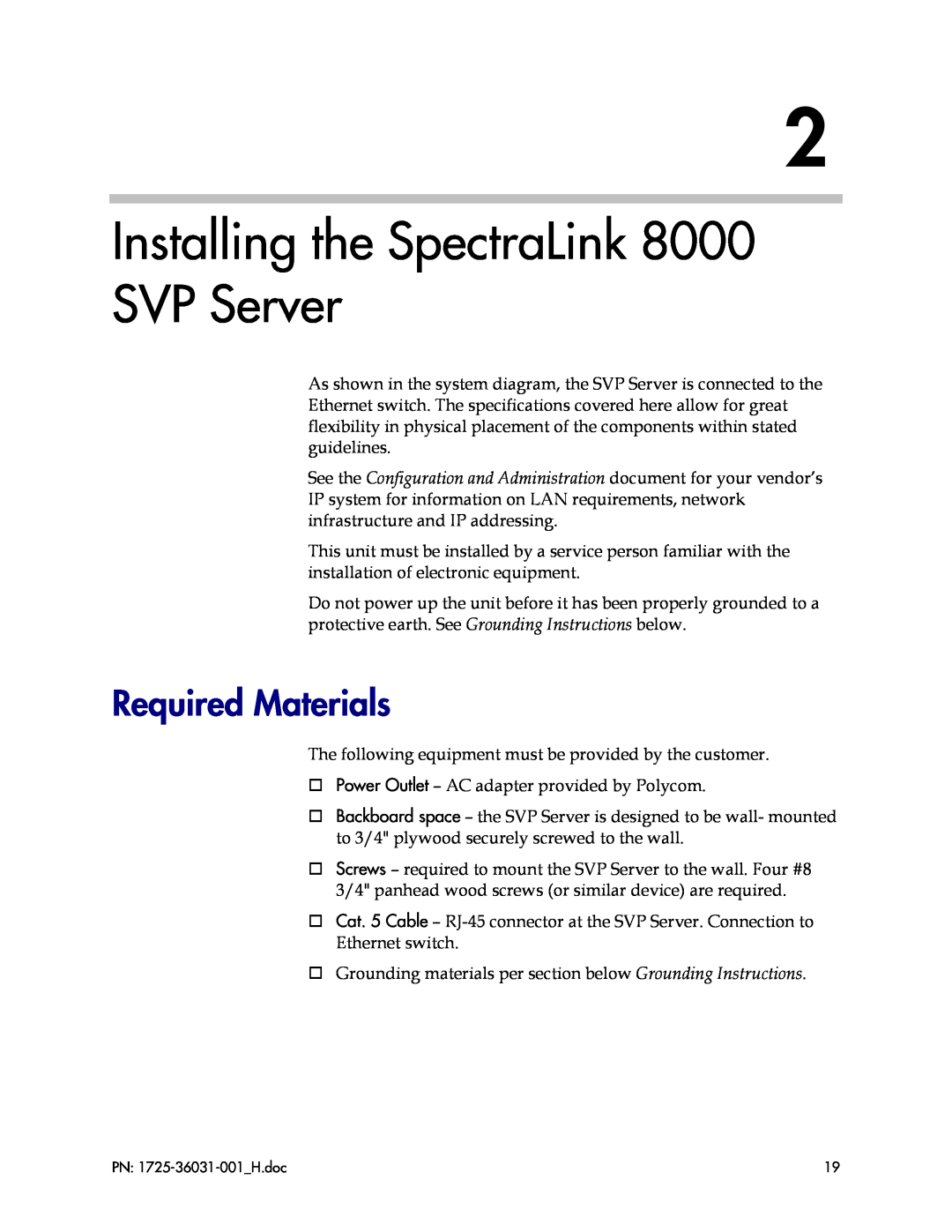 Polycom 1725-36031-001, VP010 manual Installing the SpectraLink 8000 SVP Server, Required Materials 
