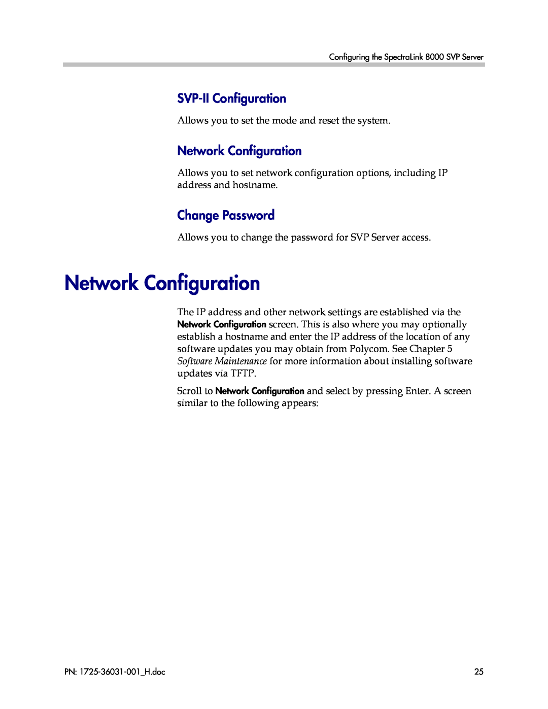 Polycom 1725-36031-001, VP010 manual Network Configuration, SVP-II Configuration, Change Password 