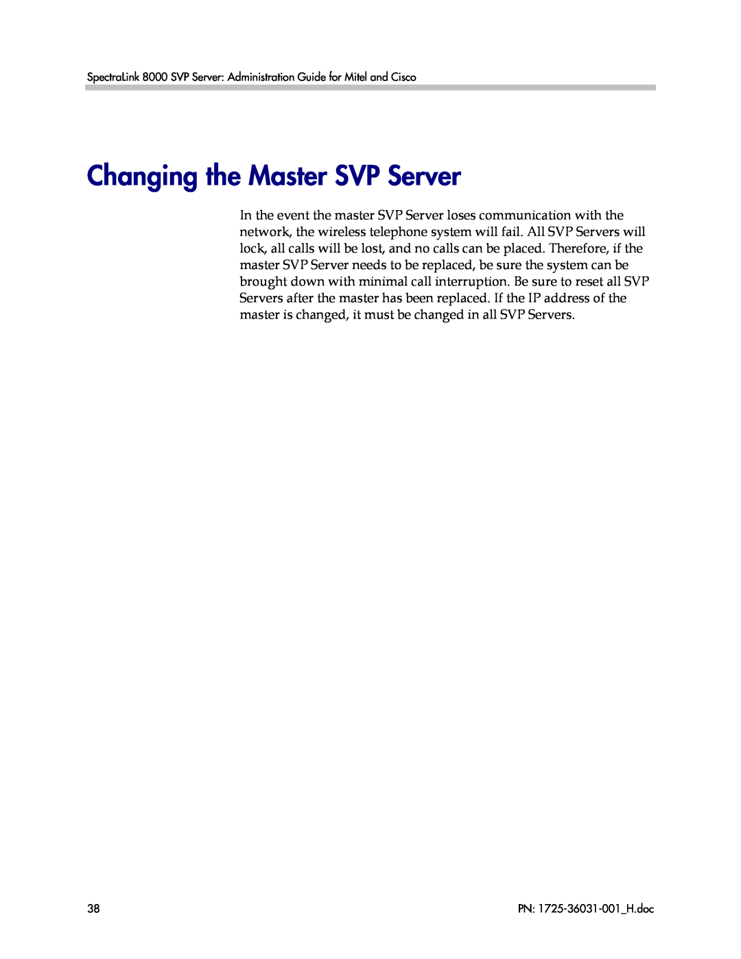 Polycom VP010, 1725-36031-001 manual Changing the Master SVP Server 