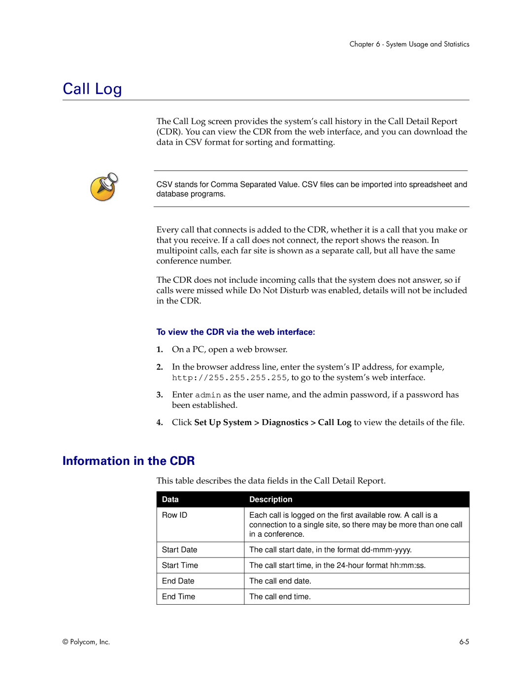 Polycom VS4000 manual Call Log, Information in the CDR, To view the CDR via the web interface, Data Description 