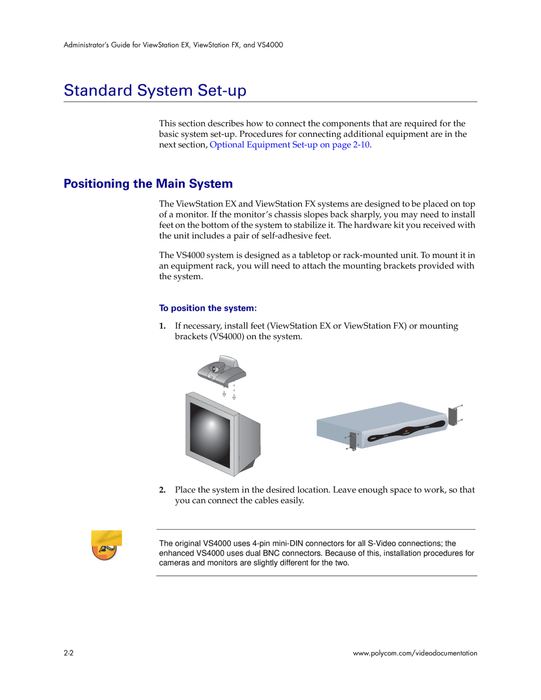 Polycom VS4000 manual Standard System Set-up, Positioning the Main System, To position the system 