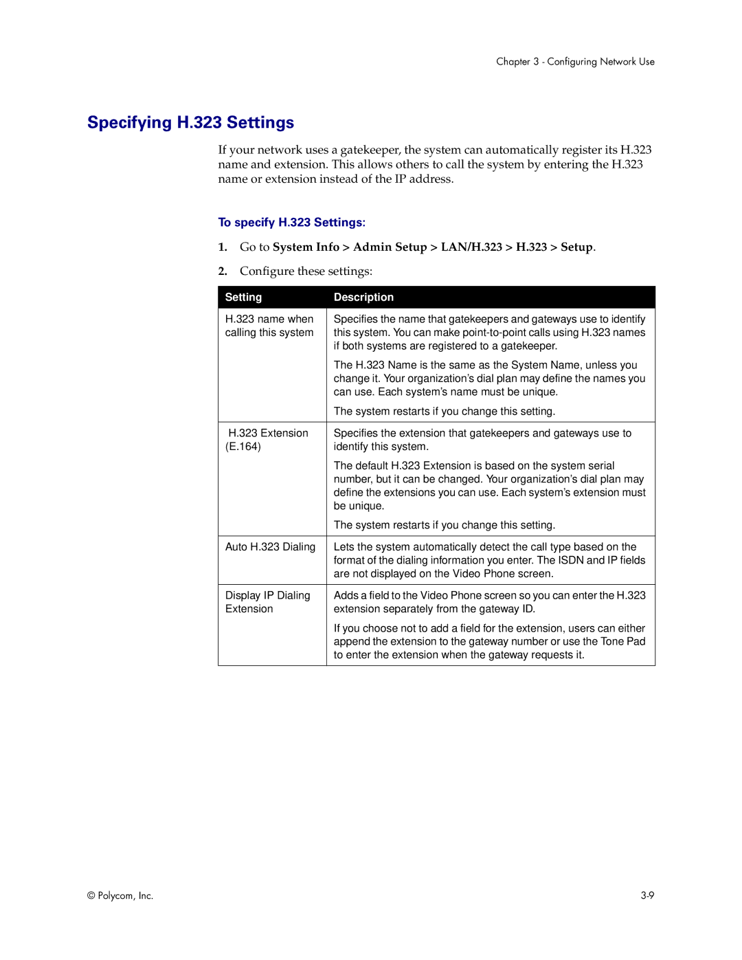 Polycom VS4000 Specifying H.323 Settings, To specify H.323 Settings, Go to System Info Admin Setup LAN/H.323 H.323 Setup 