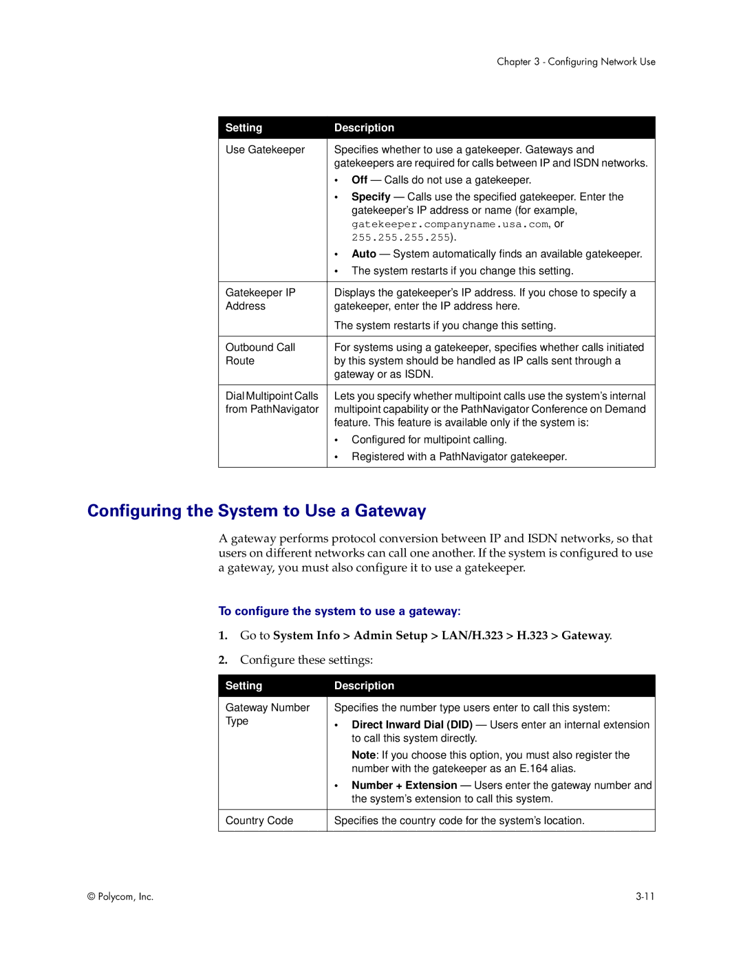 Polycom VS4000 manual Configuring the System to Use a Gateway, To configure the system to use a gateway 