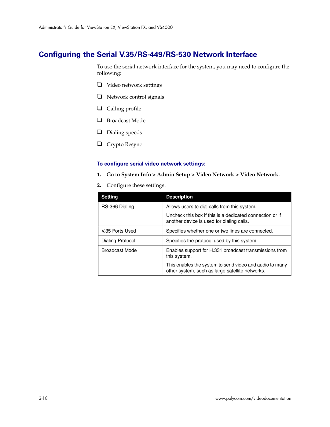 Polycom VS4000 Configuring the Serial V.35/RS-449/RS-530 Network Interface, To configure serial video network settings 