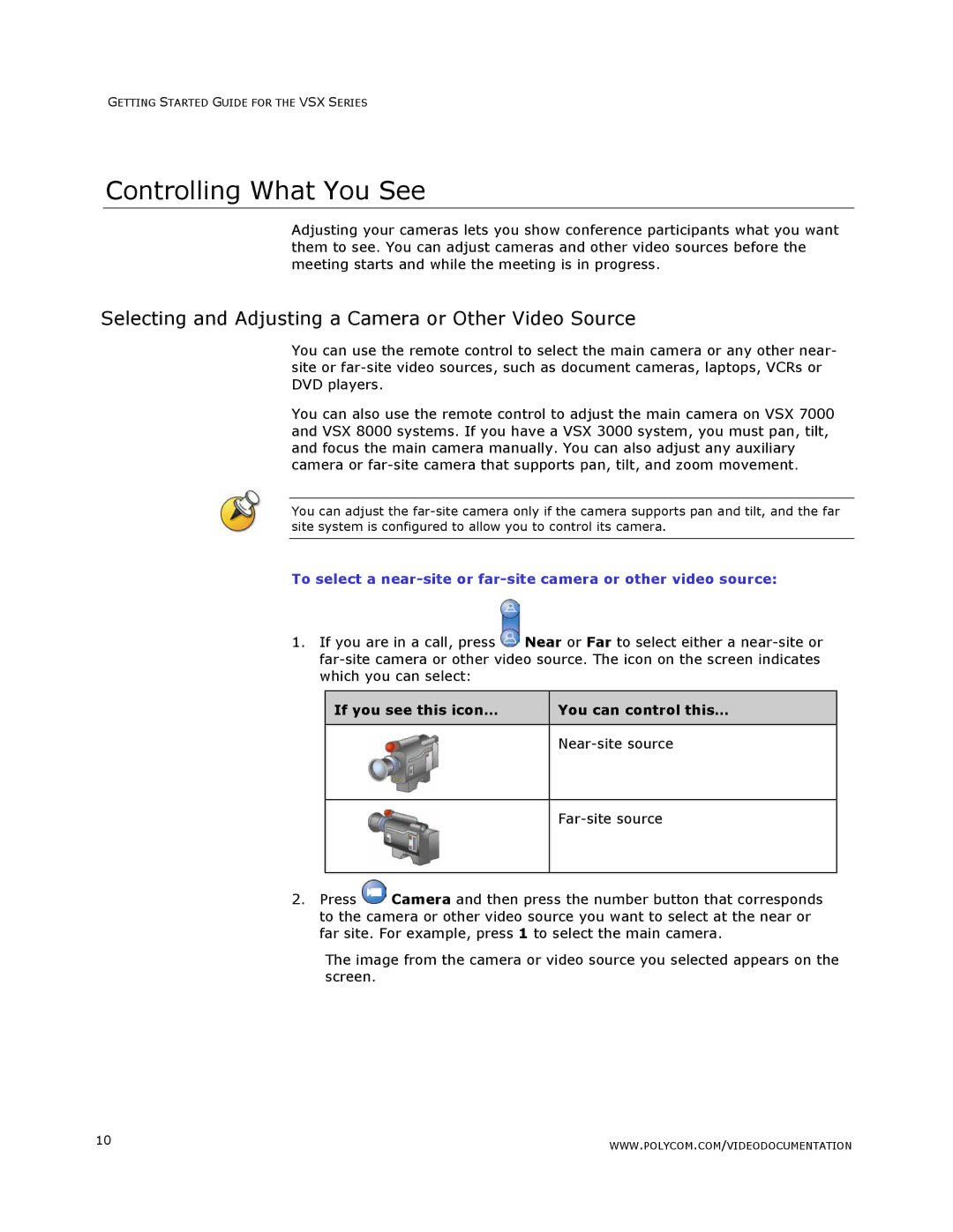 Polycom VSX Series Controlling What You See, Selecting and Adjusting a Camera or Other Video Source, Near-site source 