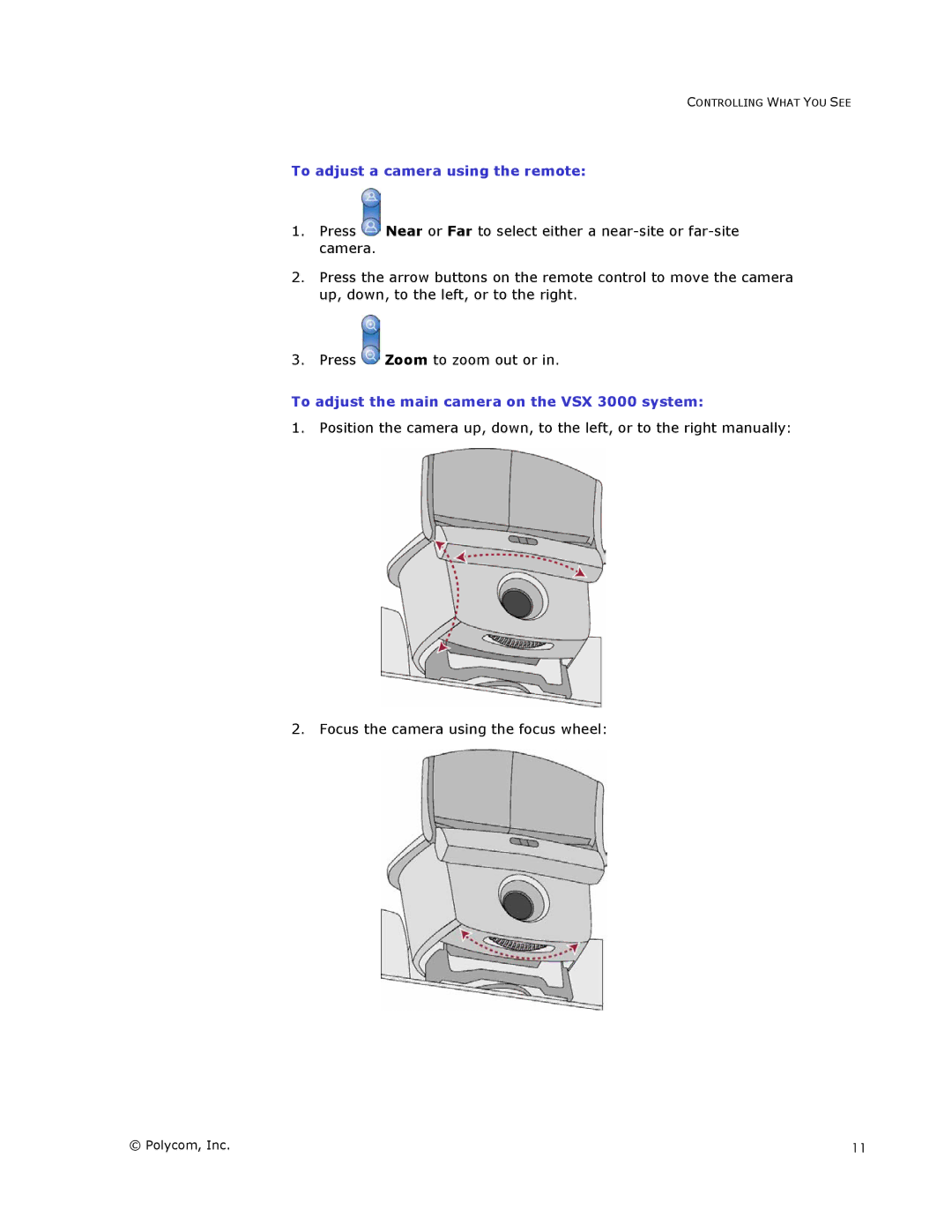 Polycom VSX Series manual To adjust a camera using the remote, To adjust the main camera on the VSX 3000 system 