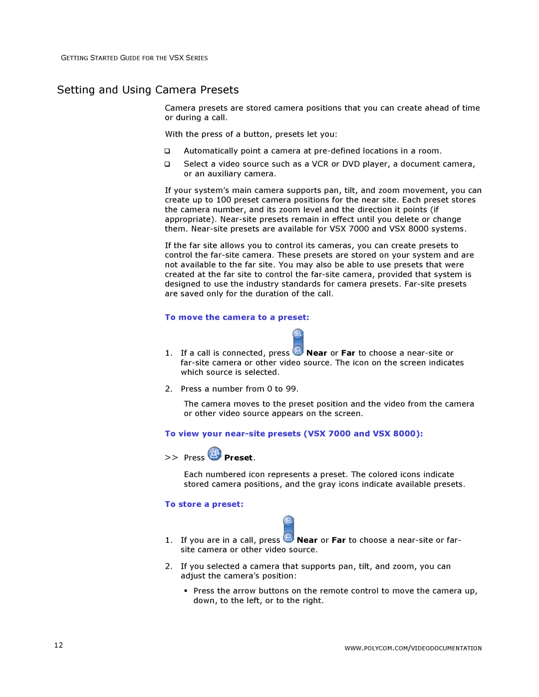 Polycom VSX Series manual Setting and Using Camera Presets, To move the camera to a preset, To store a preset 