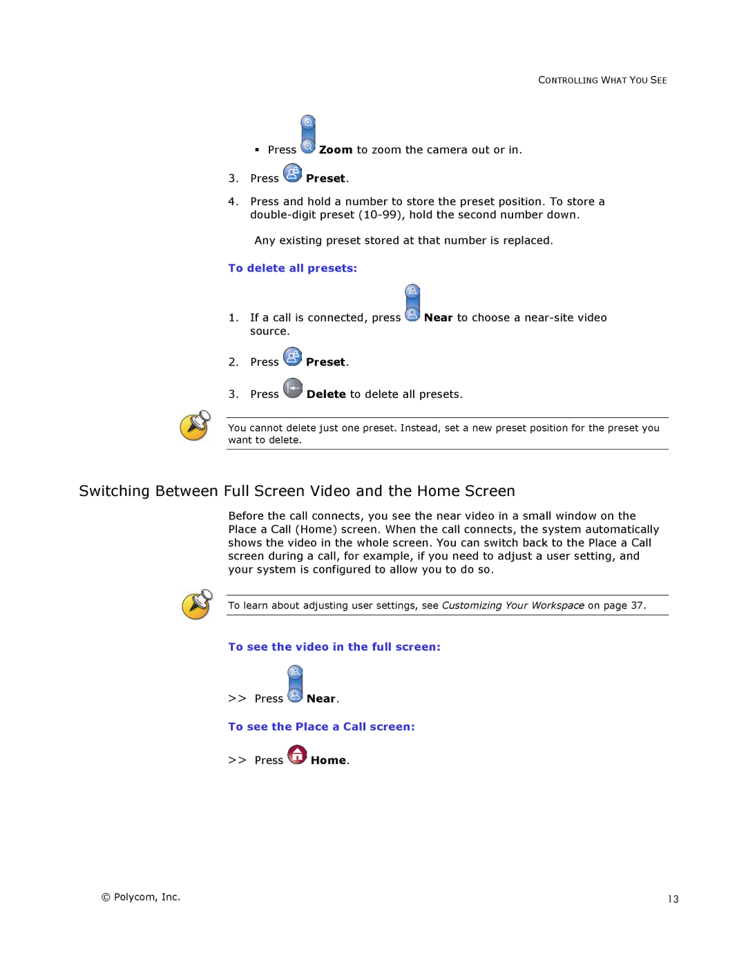 Polycom VSX Series manual Switching Between Full Screen Video and the Home Screen, To delete all presets 