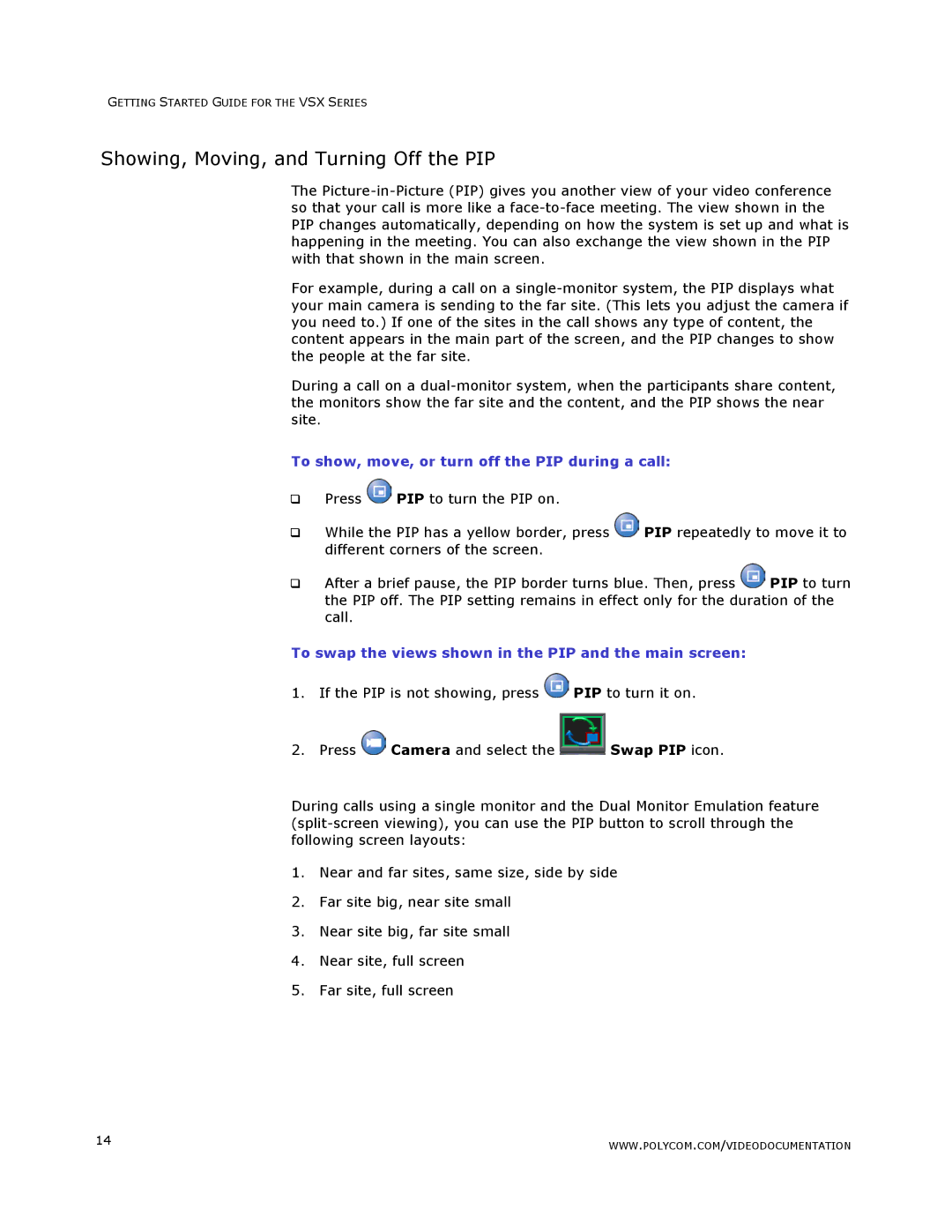 Polycom VSX Series manual Showing, Moving, and Turning Off the PIP, To show, move, or turn off the PIP during a call 