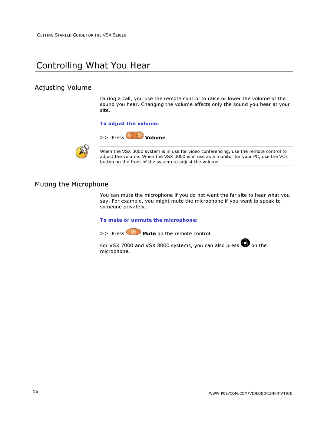 Polycom VSX Series manual Controlling What You Hear, Adjusting Volume, Muting the Microphone, To adjust the volume 