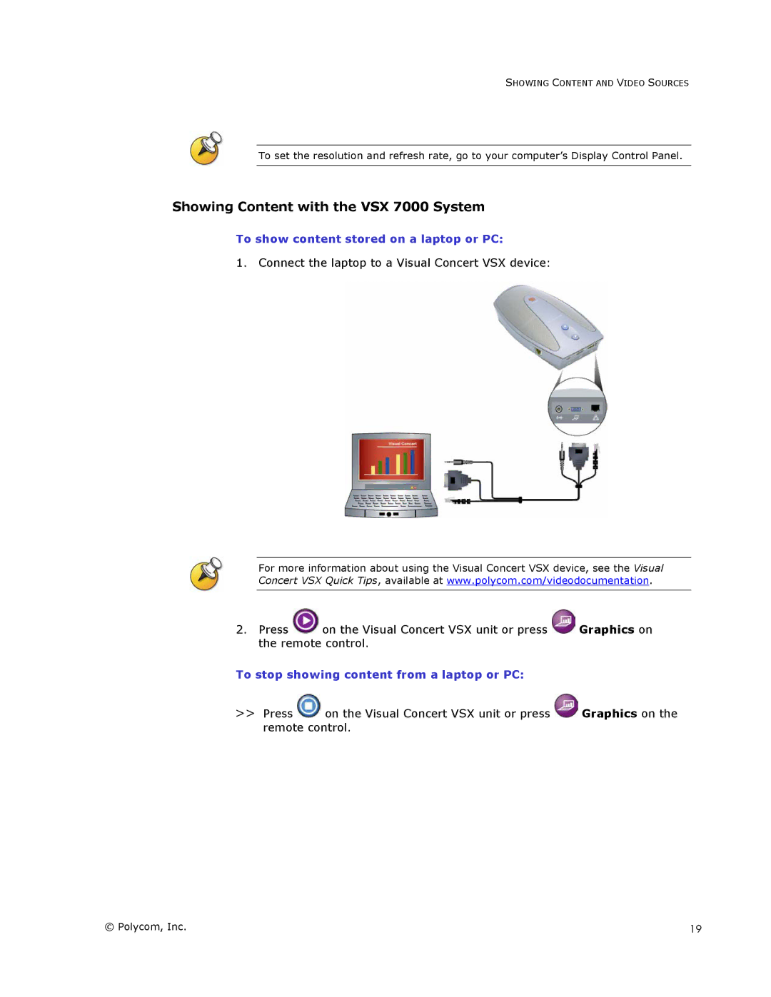 Polycom VSX Series manual Showing Content with the VSX 7000 System, To show content stored on a laptop or PC 