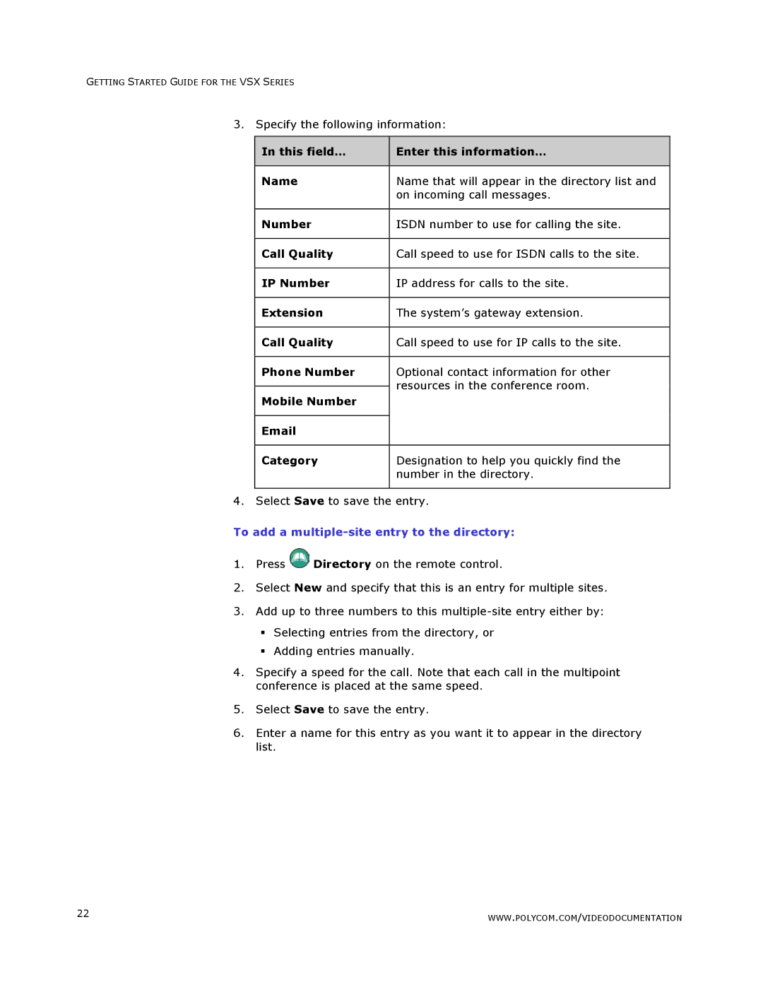 Polycom VSX Series manual Specify the following information, Select Save to save the entry 