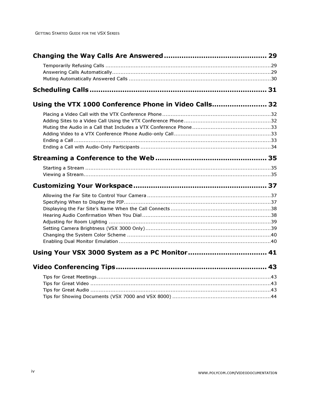 Polycom VSX Series manual Changing the Way Calls Are Answered, Starting a Stream Viewing a Stream 