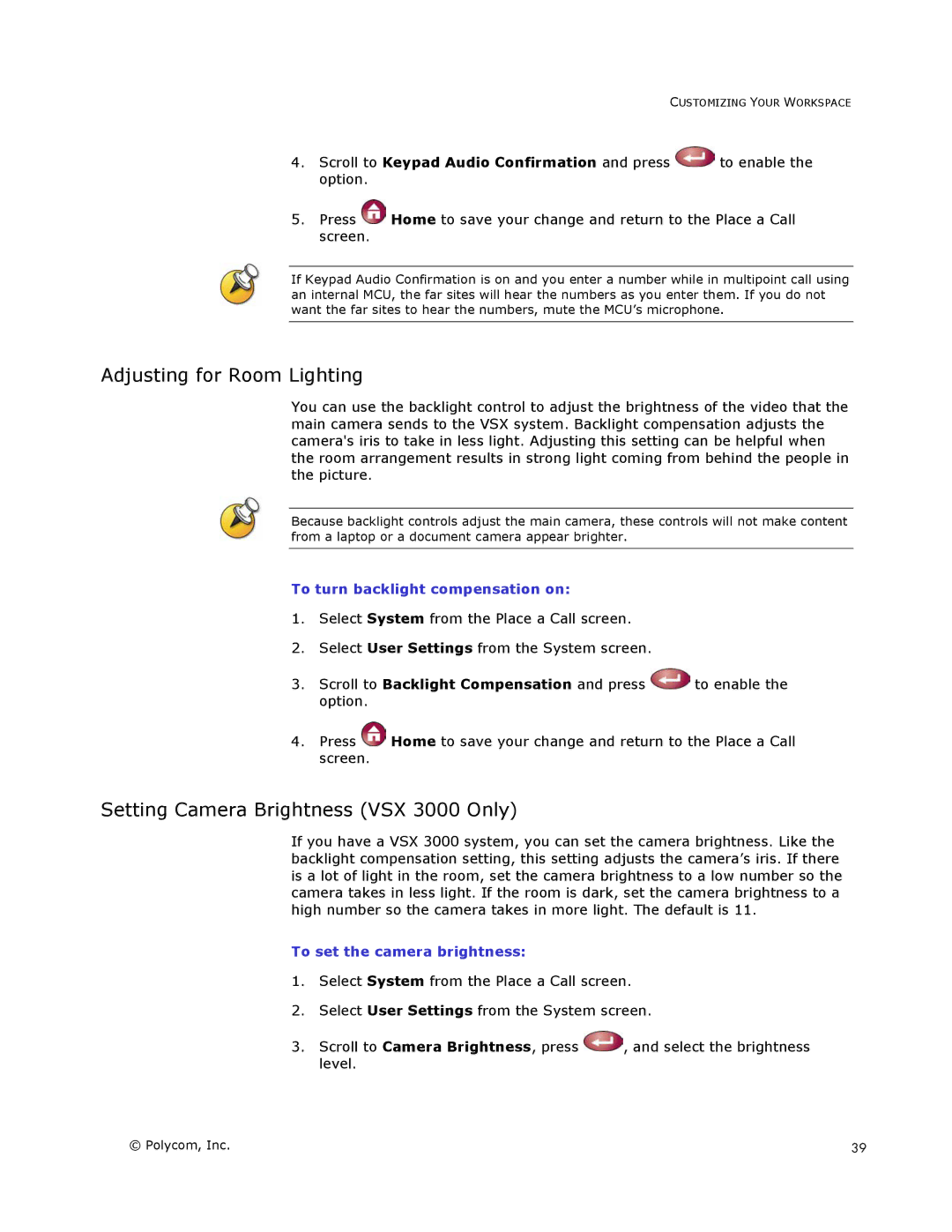 Polycom VSX Series Adjusting for Room Lighting, Setting Camera Brightness VSX 3000 Only, To turn backlight compensation on 
