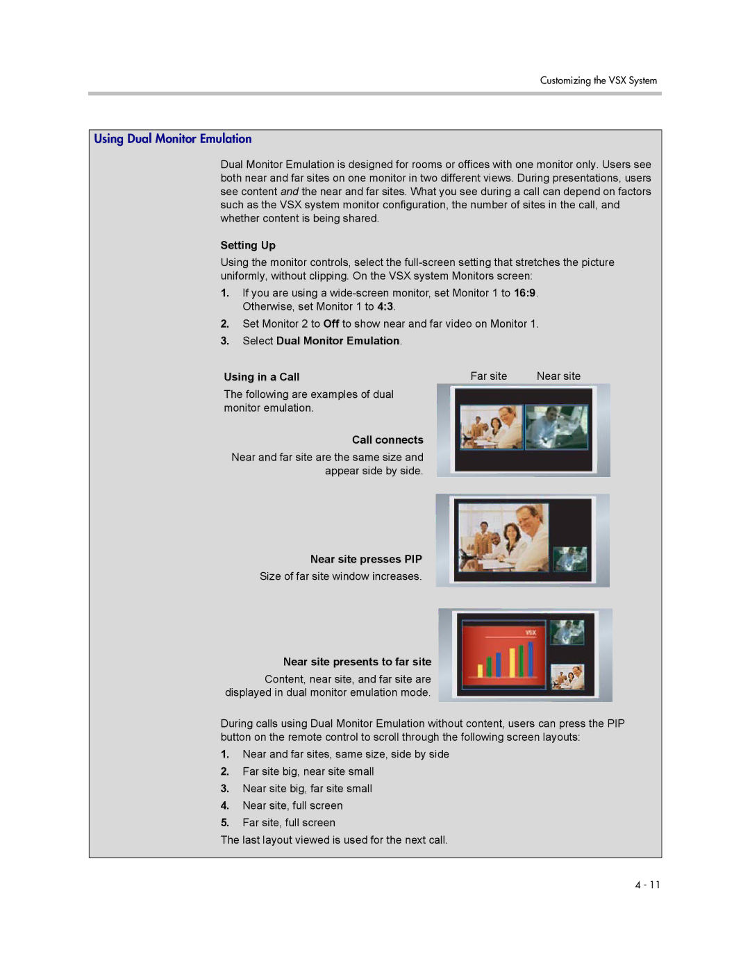 Polycom VSX Series manual Setting Up, Select Dual Monitor Emulation Using in a Call, Call connects, Near site presses PIP 