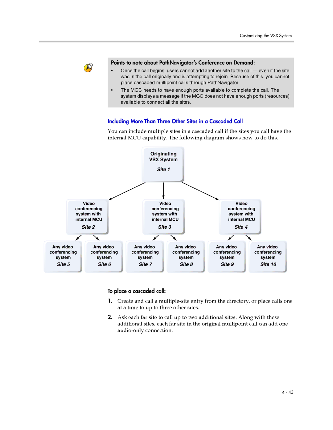 Polycom VSX Series manual Including More Than Three Other Sites in a Cascaded Call 