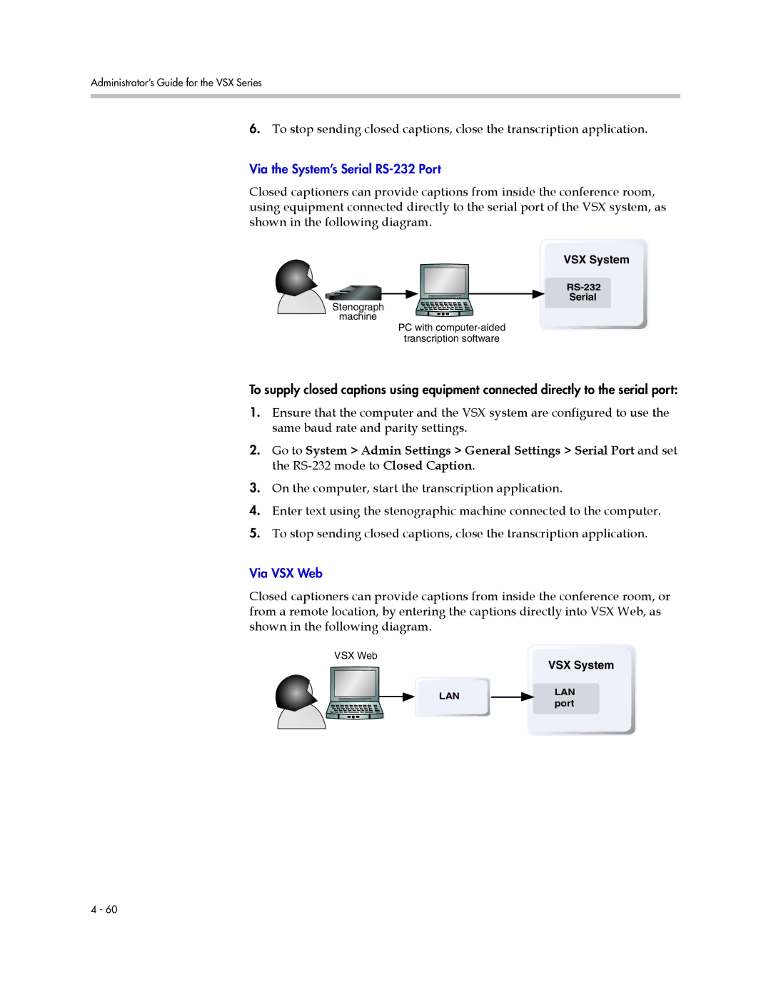 Polycom VSX Series manual Via the System’s Serial RS-232 Port 