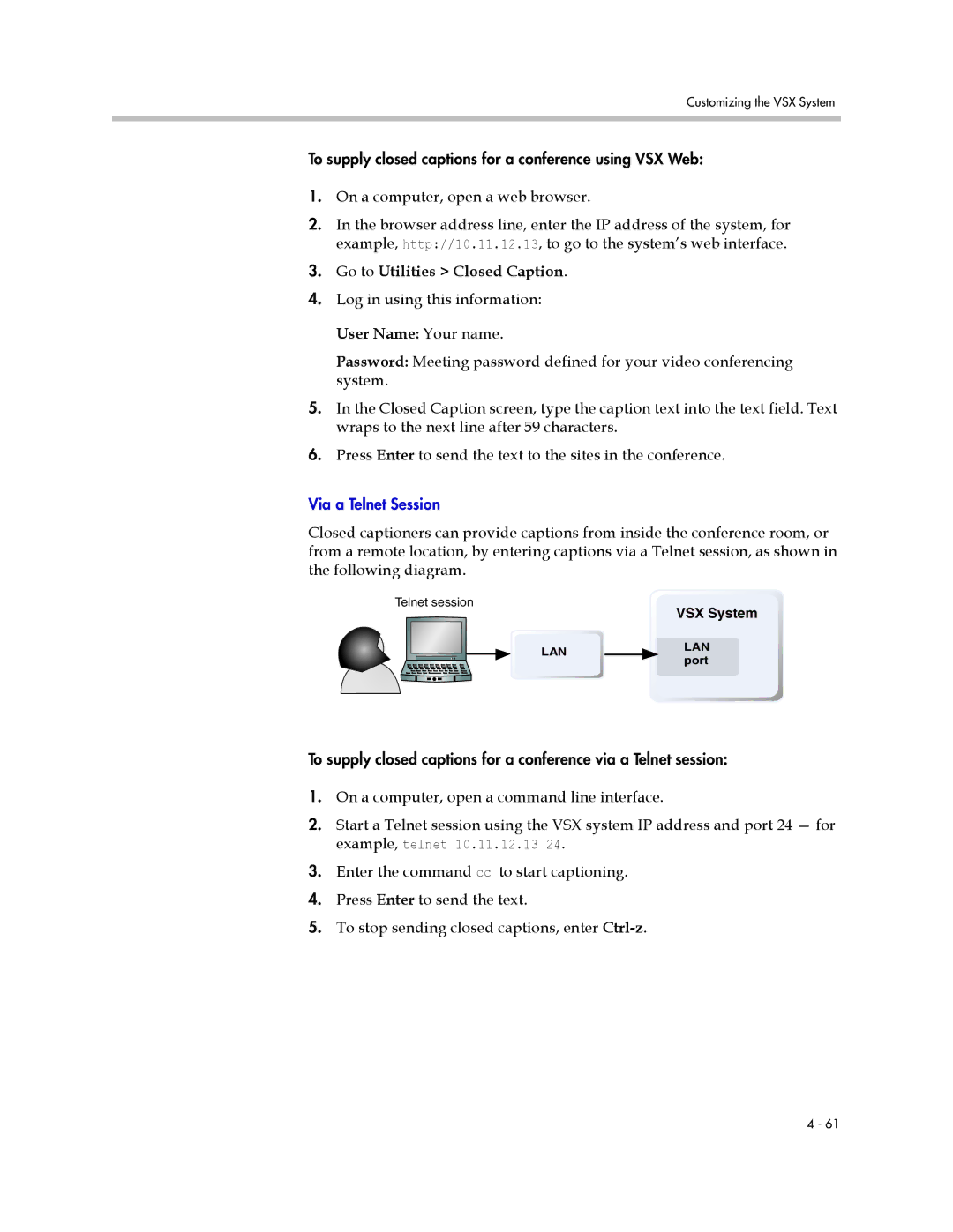 Polycom VSX Series manual Go to Utilities Closed Caption, On a computer, open a command line interface 