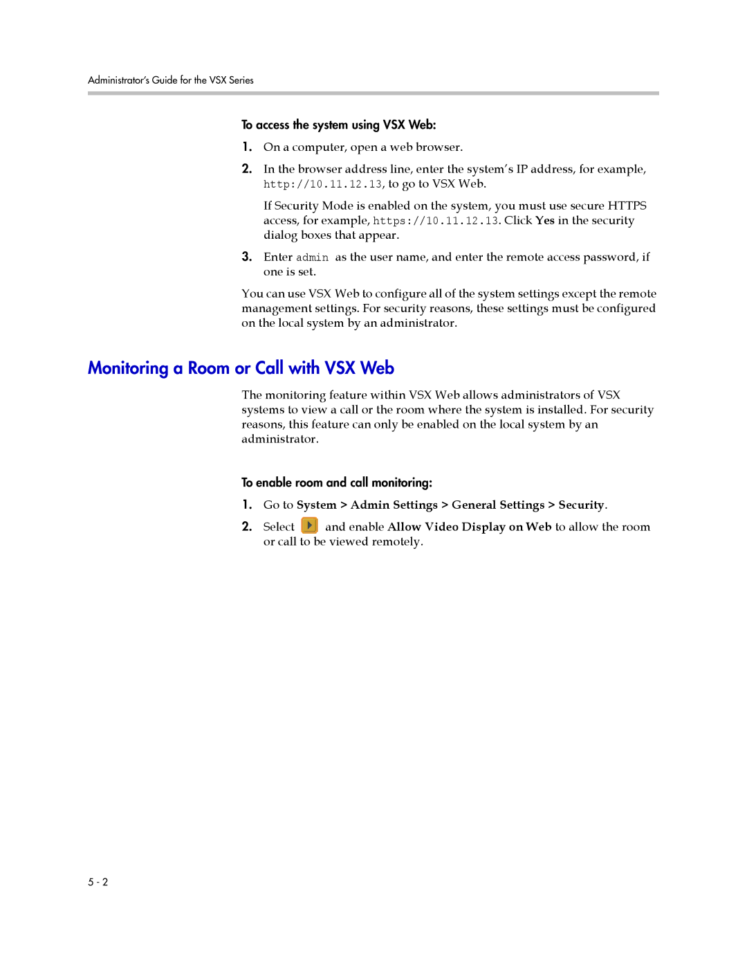 Polycom VSX Series manual Monitoring a Room or Call with VSX Web, Go to System Admin Settings General Settings Security 