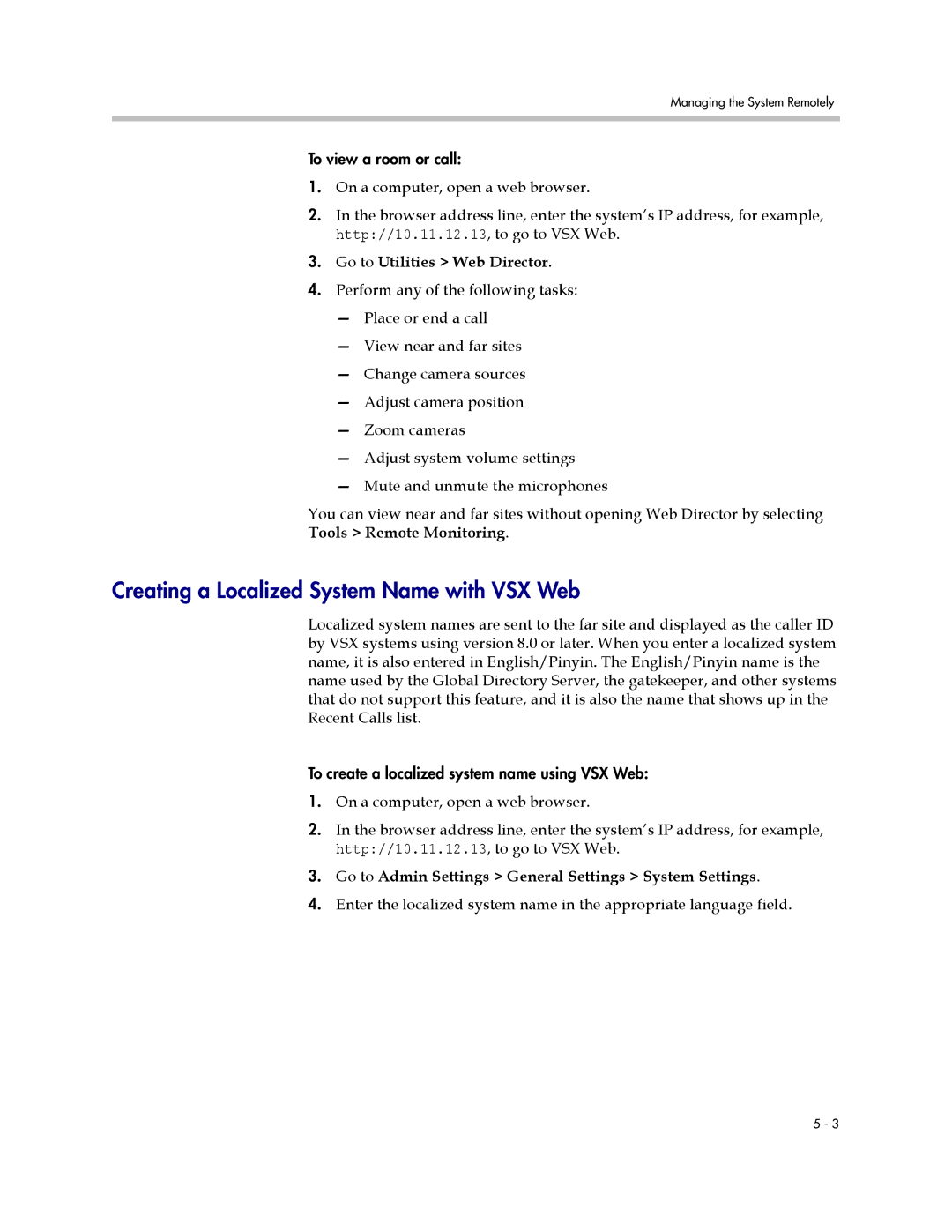 Polycom VSX Series Creating a Localized System Name with VSX Web, Go to Utilities Web Director, Tools Remote Monitoring 