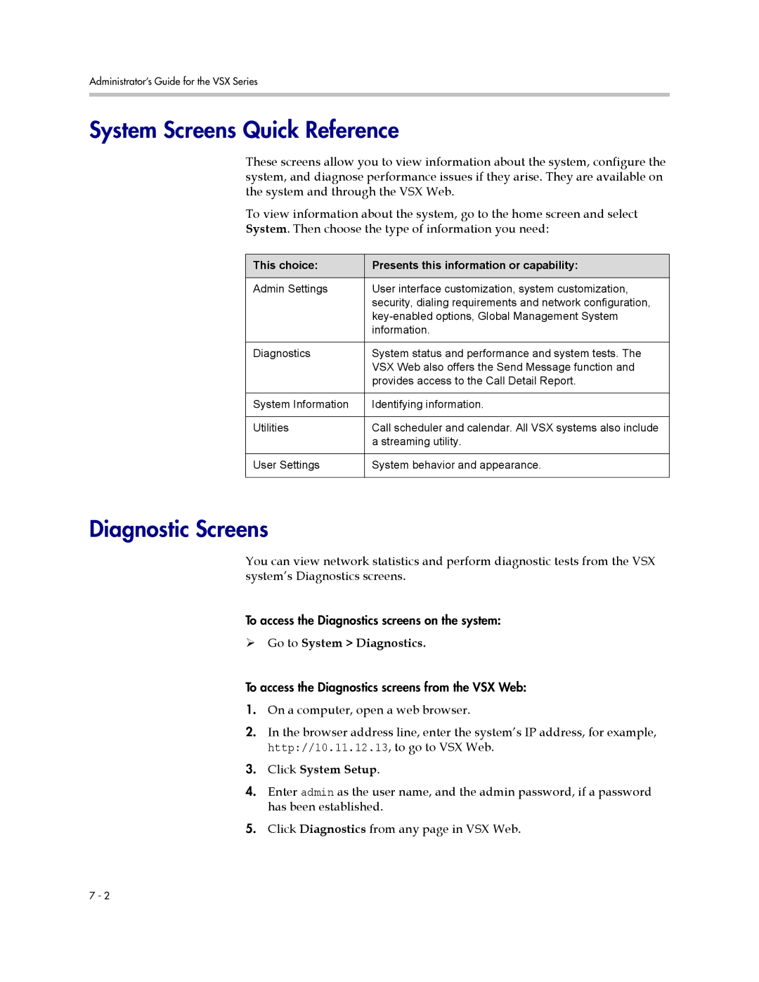 Polycom VSX Series manual System Screens Quick Reference, Diagnostic Screens, ¾ Go to System Diagnostics 