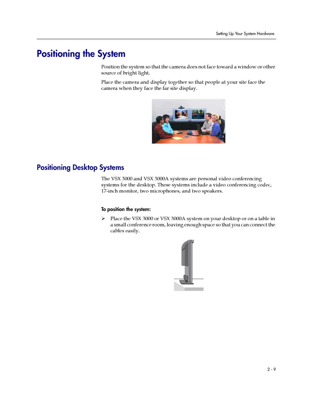 Polycom VSX Series manual Positioning the System, Positioning Desktop Systems 