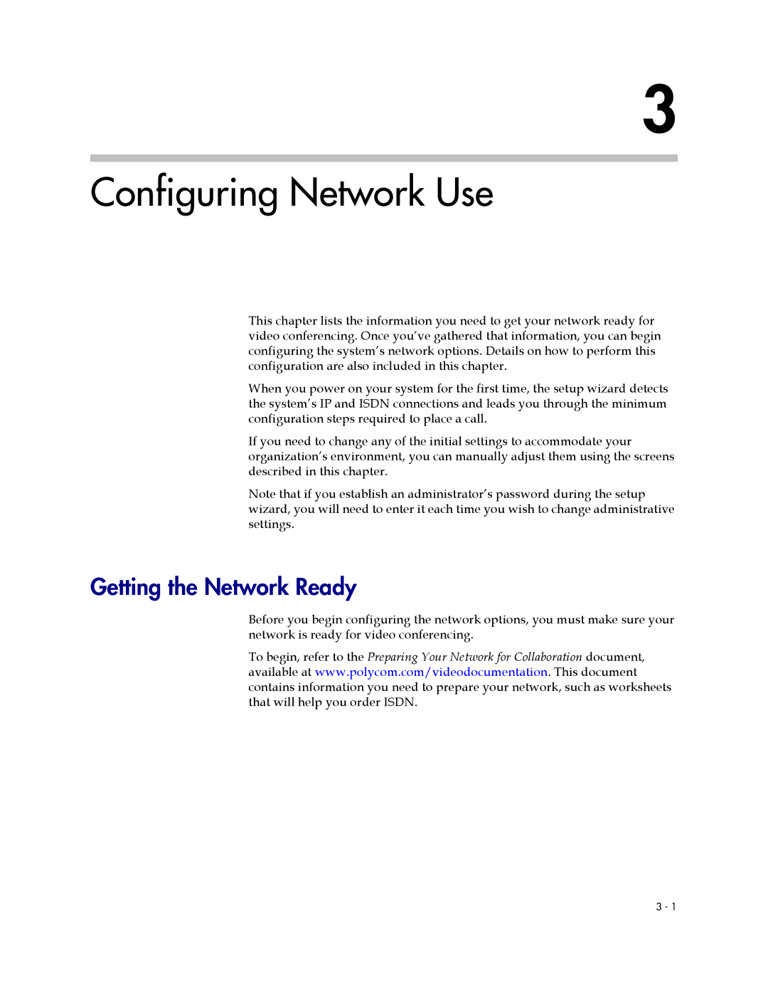 Polycom VSX Series manual Configuring Network Use, Getting the Network Ready 