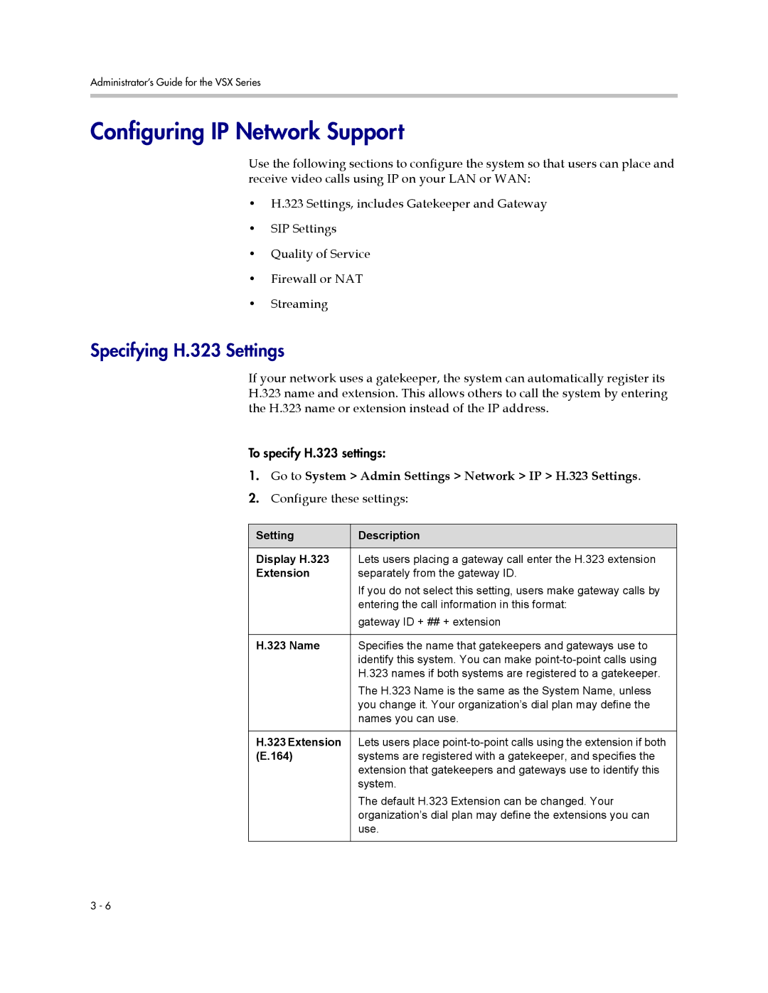 Polycom VSX Series manual Configuring IP Network Support, Specifying H.323 Settings 