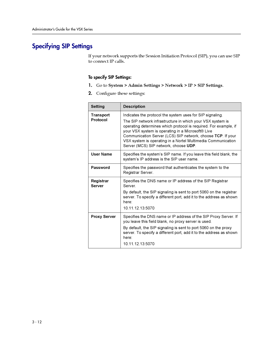 Polycom VSX Series manual Specifying SIP Settings, Go to System Admin Settings Network IP SIP Settings 