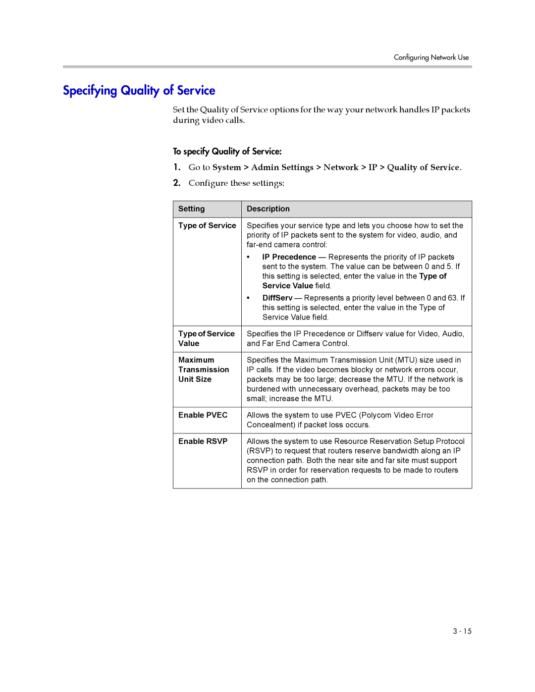 Polycom VSX Series manual Specifying Quality of Service, Go to System Admin Settings Network IP Quality of Service 