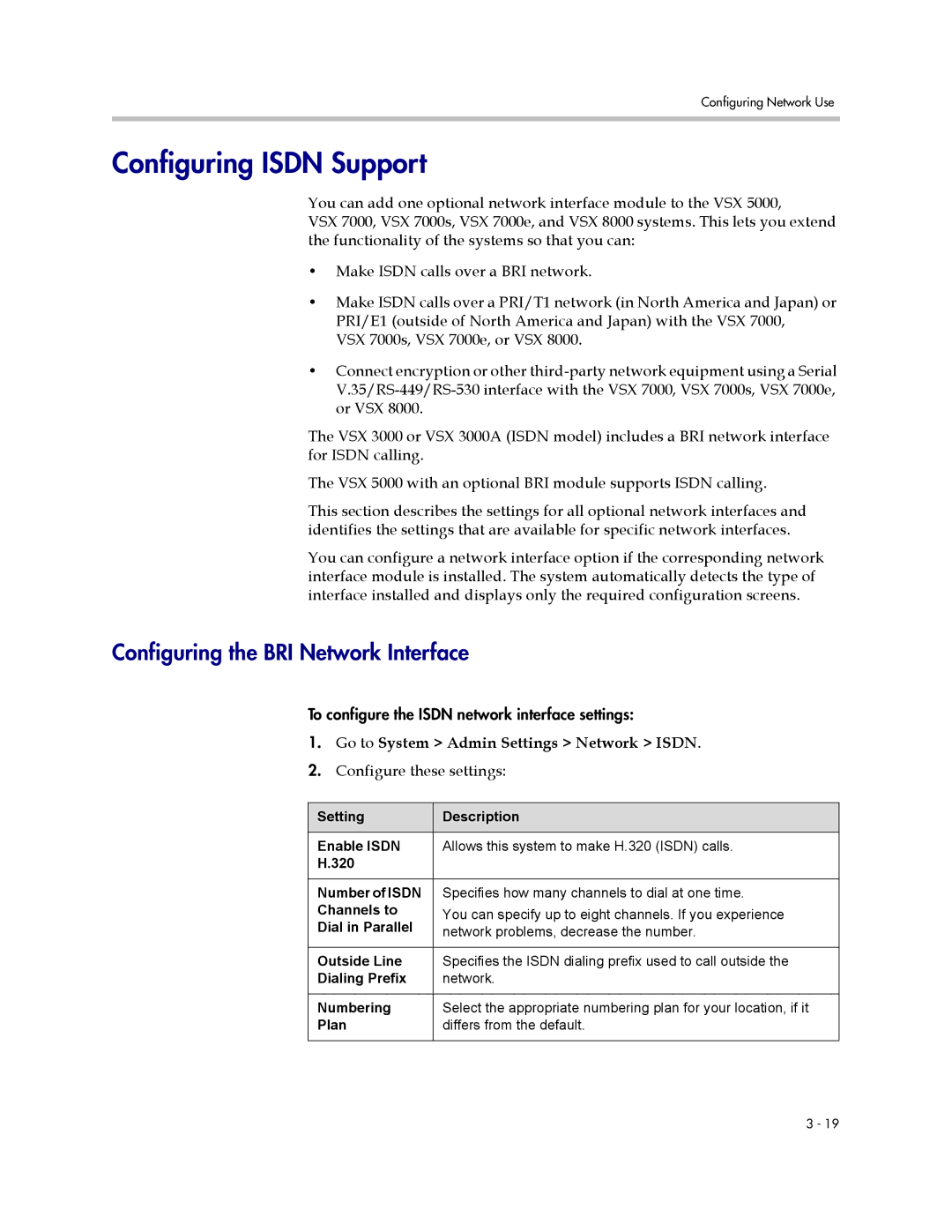 Polycom VSX Series manual Configuring Isdn Support, Configuring the BRI Network Interface 