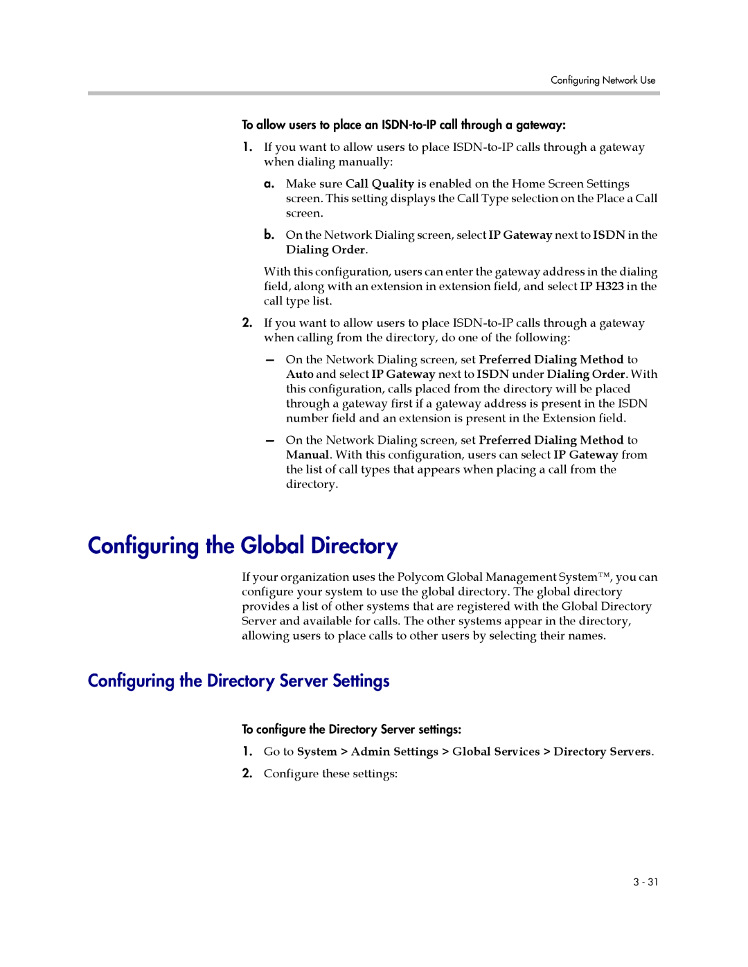 Polycom VSX Series manual Configuring the Global Directory, Configuring the Directory Server Settings 