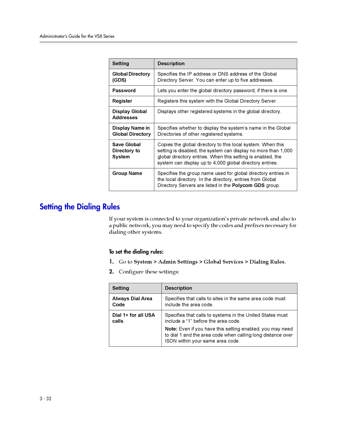 Polycom VSX Series manual Setting the Dialing Rules, Go to System Admin Settings Global Services Dialing Rules 