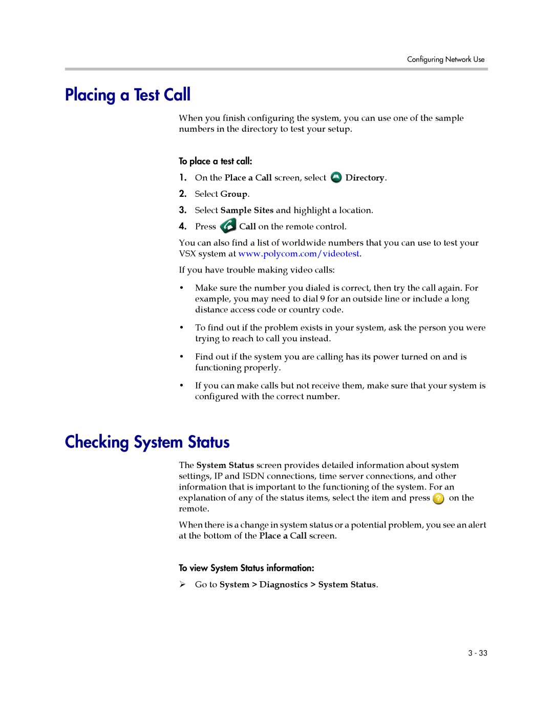 Polycom VSX Series manual Placing a Test Call, Checking System Status, ¾ Go to System Diagnostics System Status 