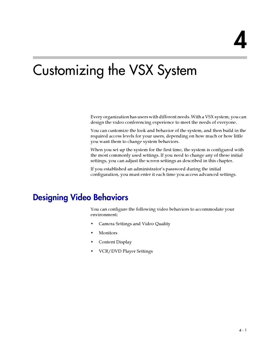 Polycom VSX Series manual Customizing the VSX System, Designing Video Behaviors 