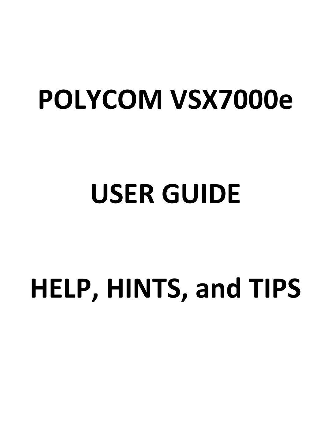 Polycom VSX7000E manual User Guide 