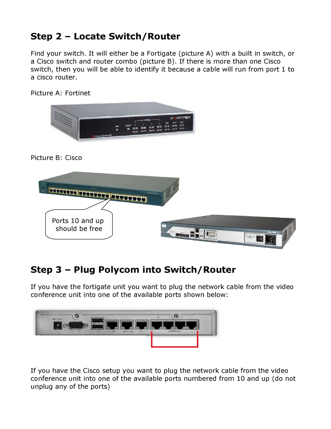 Polycom VSX7000s manual Locate Switch/Router, Plug Polycom into Switch/Router 