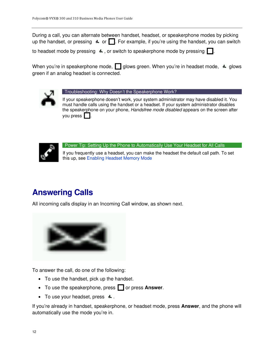 Polycom VVX 300 manual Answering Calls, Troubleshooting Why Doesn’t the Speakerphone Work? 