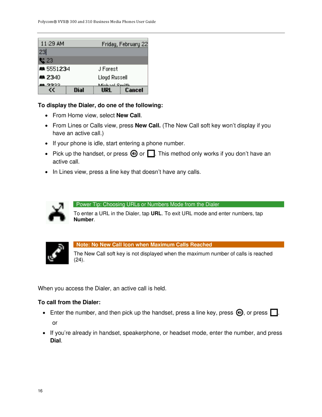 Polycom VVX 300 manual To display the Dialer, do one of the following, To call from the Dialer 