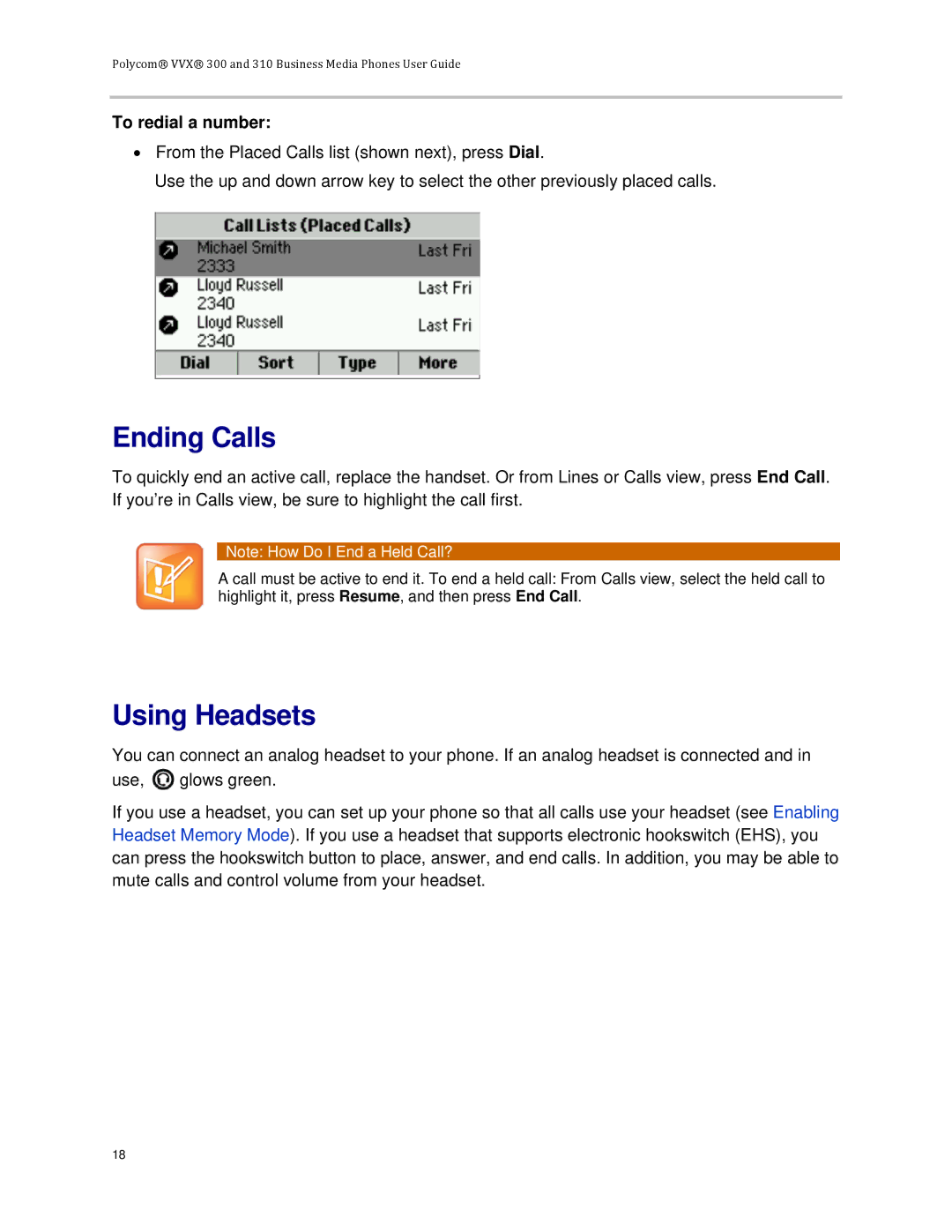 Polycom VVX 300 manual Ending Calls, Using Headsets, To redial a number 