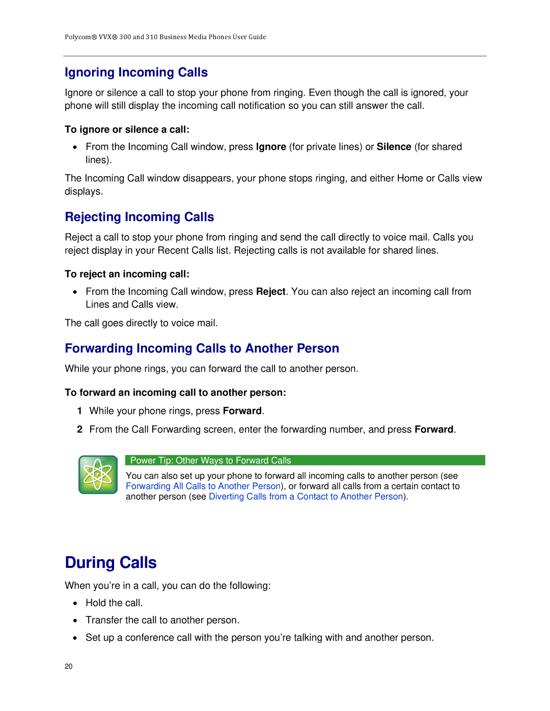 Polycom VVX 300 manual During Calls, Ignoring Incoming Calls, Rejecting Incoming Calls 