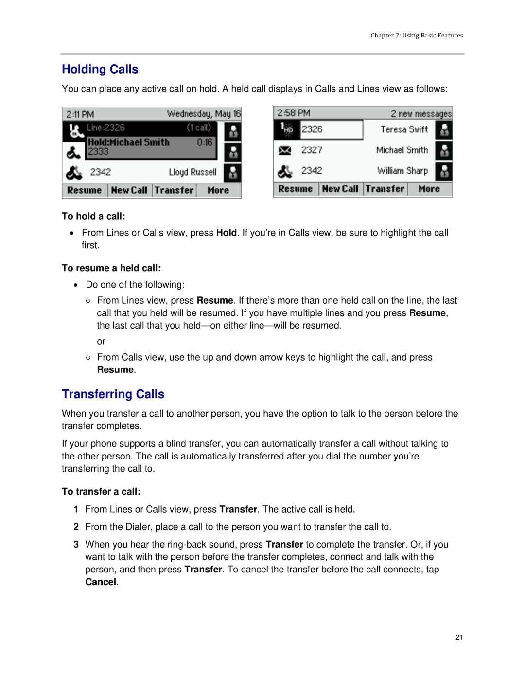 Polycom VVX 300 manual Holding Calls, Transferring Calls, To hold a call, To resume a held call, To transfer a call 