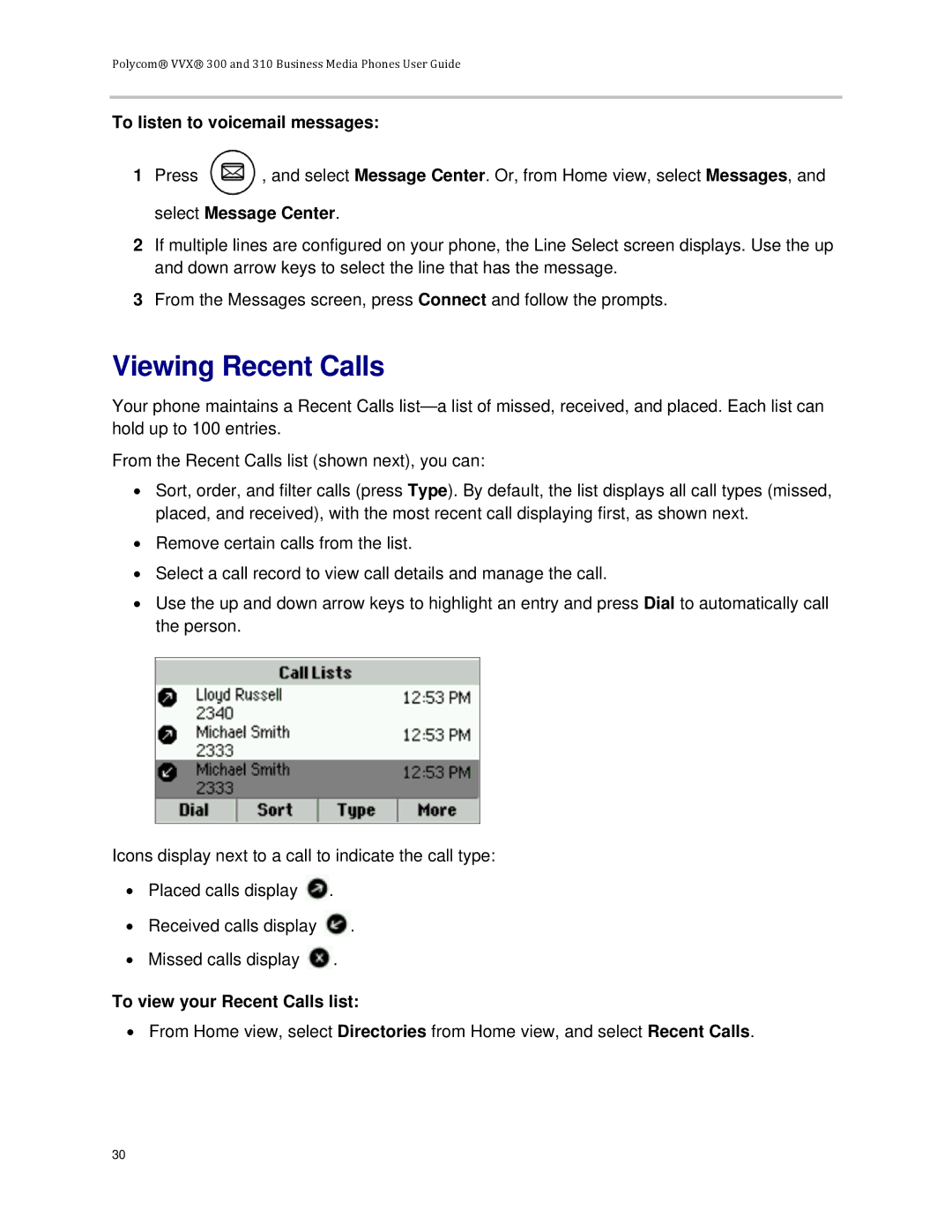 Polycom VVX 300 manual Viewing Recent Calls, To listen to voicemail messages, To view your Recent Calls list 