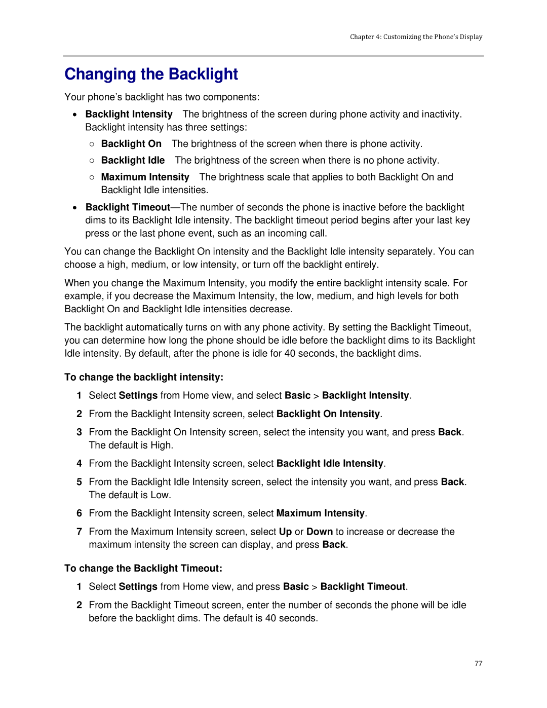 Polycom VVX 300 manual Changing the Backlight, To change the backlight intensity, To change the Backlight Timeout 