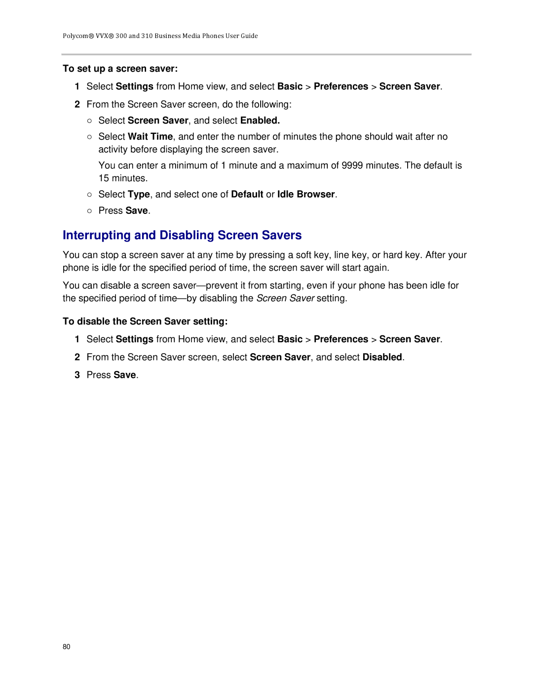 Polycom VVX 300 Interrupting and Disabling Screen Savers, To set up a screen saver, To disable the Screen Saver setting 